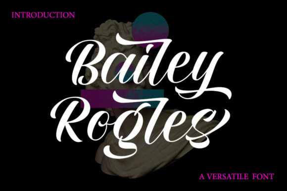 Bailey Rogles Font for Handmade Product Design