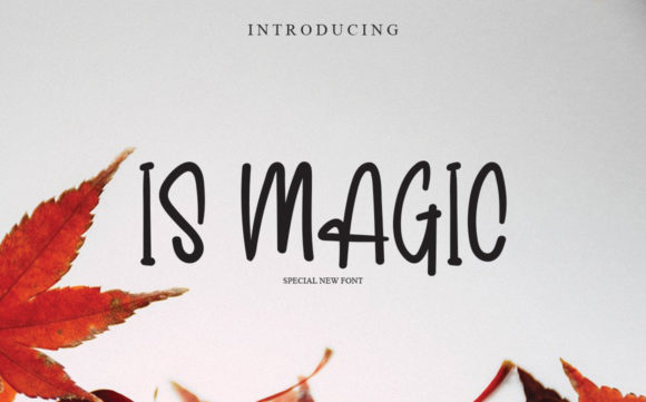 Is Magic Font Review: Handwritten Script for Campaign Design