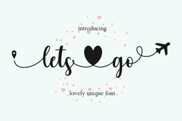 Let s Go: A Script Font Built for Real Branding Work