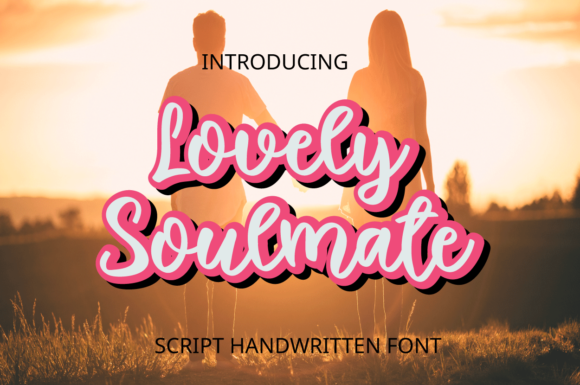 Lovely Soulmate Font Review: A Script Typeface for Editorial Warmth