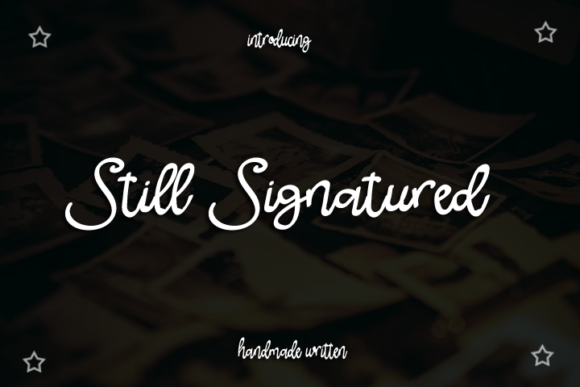 Still Signatured: A Handwritten Font Built to Stop Scrollers and Strengthen Brand Identity