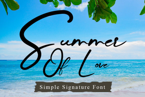 Summer of Love Font Review: A Handwritten Script for Campaign Designers